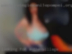 Looking for a fun girl in the village to play  with.