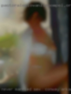Never married and have for sex in Conway, Arkansas no.